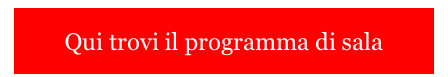 
Qui trovi il programma di sala 